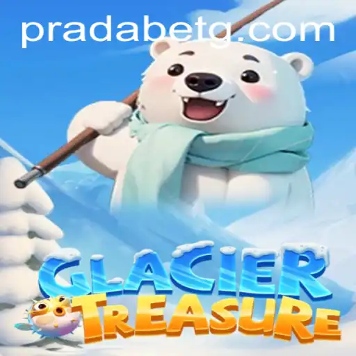 Discover the Thrilling World of GlacierTreasure: A Matchless Gaming Experience with Prada Bet