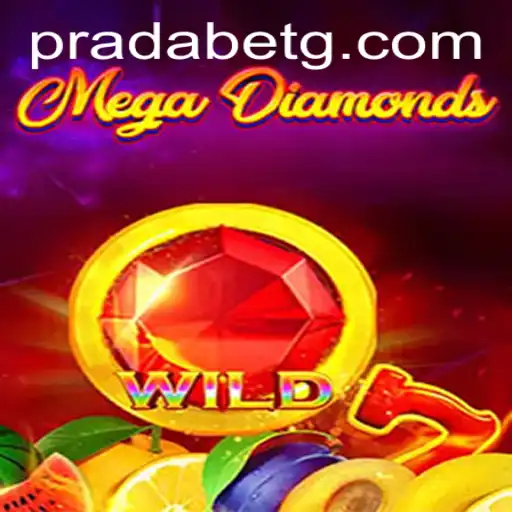 Discover the Thrills of MegaDiamond: The Ultimate Gaming Experience with Prada Bet