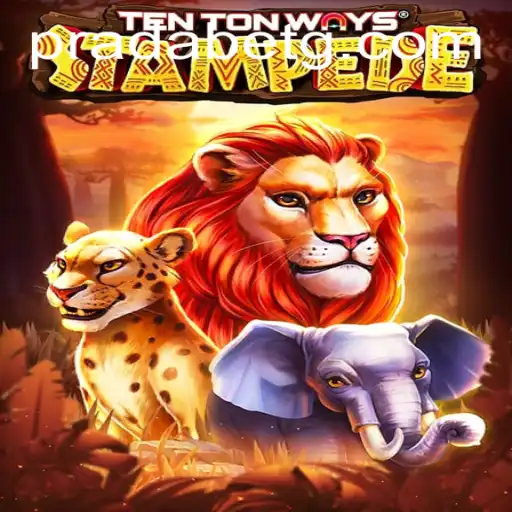 Discover the Thrills of TenTonWaysStampede: An Exciting Game by Prada Bet